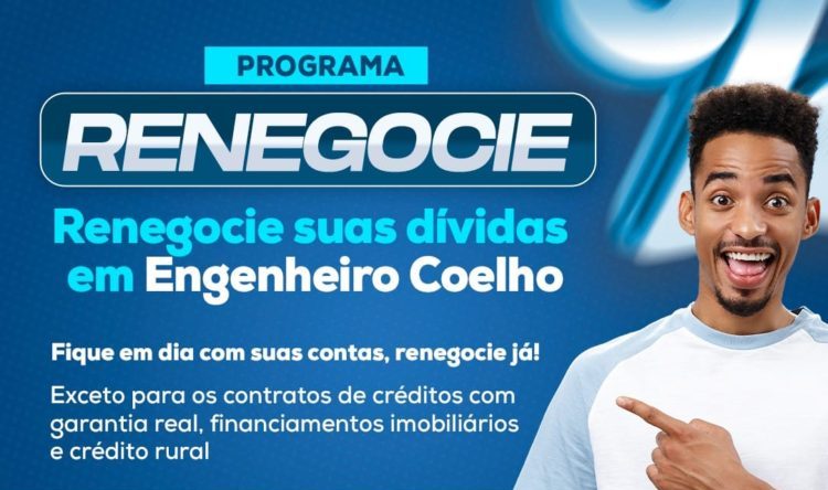 Segunda chance: Prefeitura lança programa de renegociação em Engenheiro Coelho
