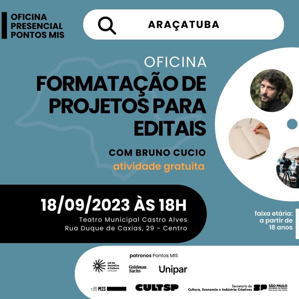 Oficina gratuita sobre formatação de projetos para editais em Araçatuba