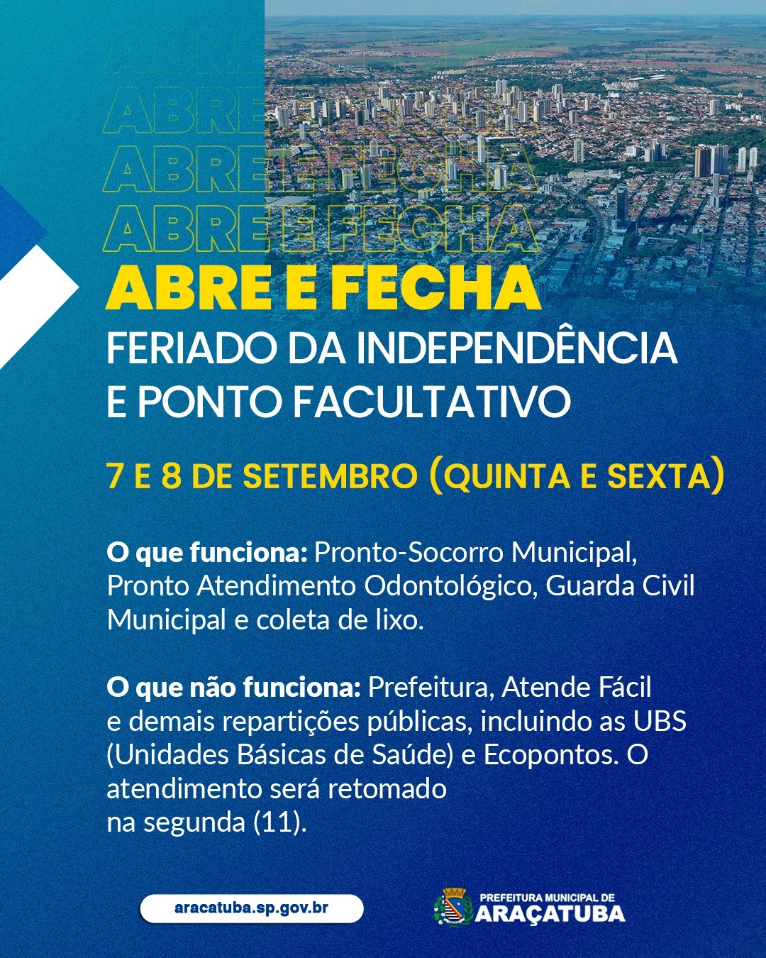 Prefeitura de Araçatuba declara ponto facultativo no dia 8 de setembro